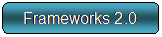Rounded Rectangle: Frameworks 2.0

